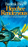 Heechee Rendezvous - Pohl, Frederik, IV