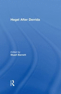 Hegel After Derrida