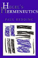 Hegel's Hermeneutics - Redding, Paul