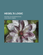 Hegel's Logic: An Essay in Interpretation