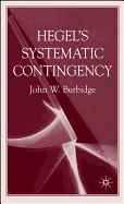 Hegel's Systematic Contingency