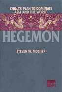 Hegemon: China's Plan to Dominate Asia and the World