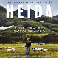 Heida: A Shepherd at the Edge of the World