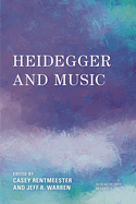 Heidegger and Music