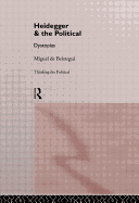 Heidegger and the Political