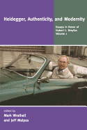 Heidegger, Authenticity, and Modernity