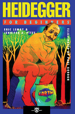 Heidegger for Beginners - Lemay, Eric, and Pitts, Jennifer A