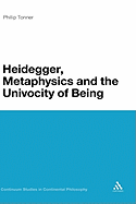 Heidegger, Metaphysics and the Univocity of Being