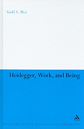 Heidegger, Work, and Being