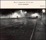 Heiner Goebbels: Surrogate Cities
