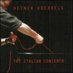 Heiner Goebbels: The Italian Concerto