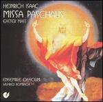 Heinrich Isaac: Missa Paschalis