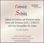 Heinrich Sch�tz: St Luke Passion