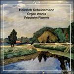 Heinrich Scheidemann: Complete Organ Works
