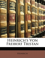 Heinrich's Von Freibert Tristan