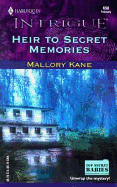 Heir to Secret Memories