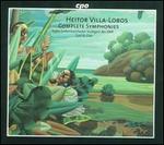 Heitor Villa-Lobos: Complete Symphonies