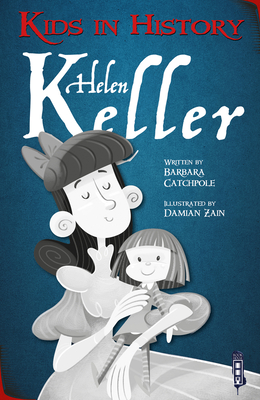 Helen Keller - Catchpole, Barbara