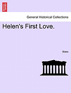 Helen's First Love.