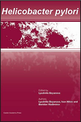 Helicobacter pylori - Boyanova, Lyudmila (Editor)