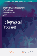 Heliophysical Processes