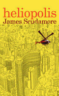 Heliopolis. James Scudamore