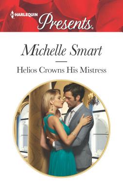 Helios Crowns His Mistress - Smart, Michelle