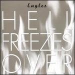 Hell Freezes Over [25th Anniversary Edition]