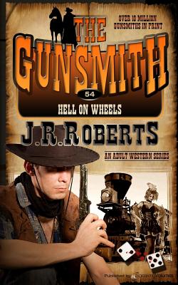 Hell On Wheels - Roberts, J R