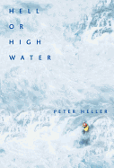 Hell or High Water: Surviving Tibet's Tsangpo River