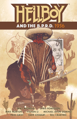 Hellboy and the B.P.R.D.: 1956 - Mignola, Mike, and Roberson, Chris