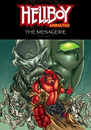 Hellboy Animated Volume 3: The Menagerie