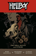 Hellboy Volume 7: The Troll Witch And Others