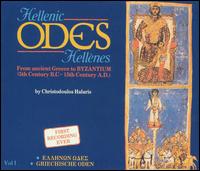 Hellenic Odes, Vol. 1 - Dimitris Lantzos (cantor); Evanthia Reboutsika; Grigoris Daravanoglou (cantor); Haris Daravanoglou (cantor); Ioannis Zevgolis; Nikos Constantinopoulos (cantor); Nikos Stringos (cantor); Panayotis Dermousis (cantor); Panayotis Kalatzopoulos