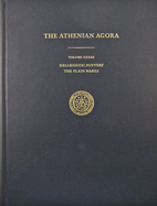Hellenistic Pottery: The Plain Wares: Athenian Agora 33