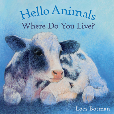 Hello Animals, Where Do You Live? - 
