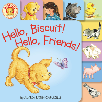 Hello, Biscuit! Hello, Friends! Tabbed - Capucilli, Alyssa Satin