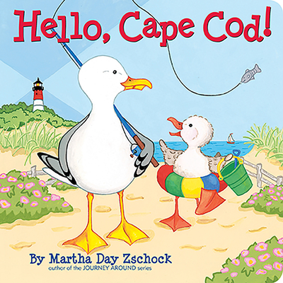 Hello, Cape Cod! - Zschock, Martha Day