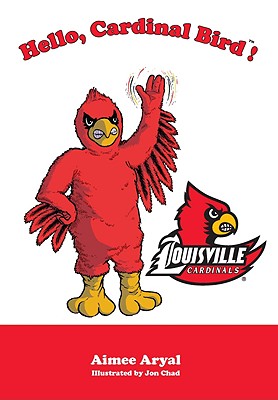 Hello, Cardinal Bird! - Aryal, Aimee