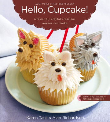 Hello, Cupcake! - Tack, Karen, and Richardson, Alan