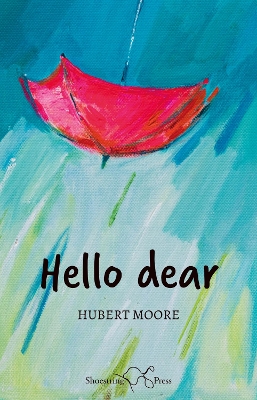 Hello Dear - Moore, Hubert, and Typesetters, The Book (Designer)
