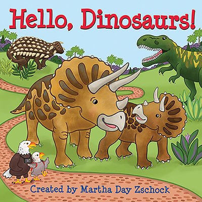 Hello, Dinosaurs! - Zschock, Martha