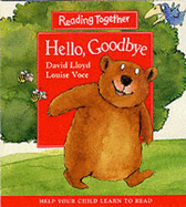Hello, Goodbye