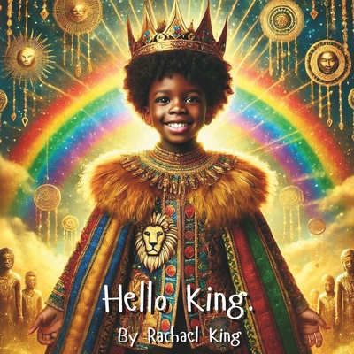 Hello King - Publishing, Seven King (Contributions by), and King, Hadxian (Contributions by), and King, Rachael