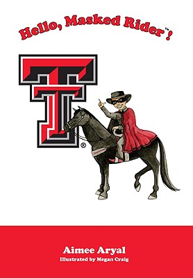 Hello, Masked Rider! - Aryal, Aimee
