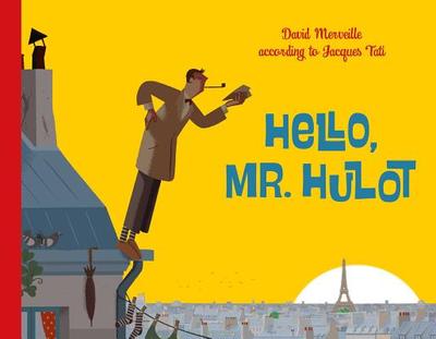 Hello Mr. Hulot - Merveille, David