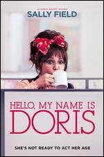 Hello, My Name Is Doris - Michael Showalter
