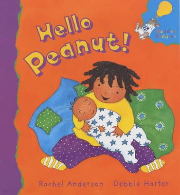Hello Peanut! - Anderson, Rachel