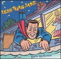 Hello Rockview - Less Than Jake