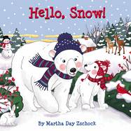 Hello, Snow!